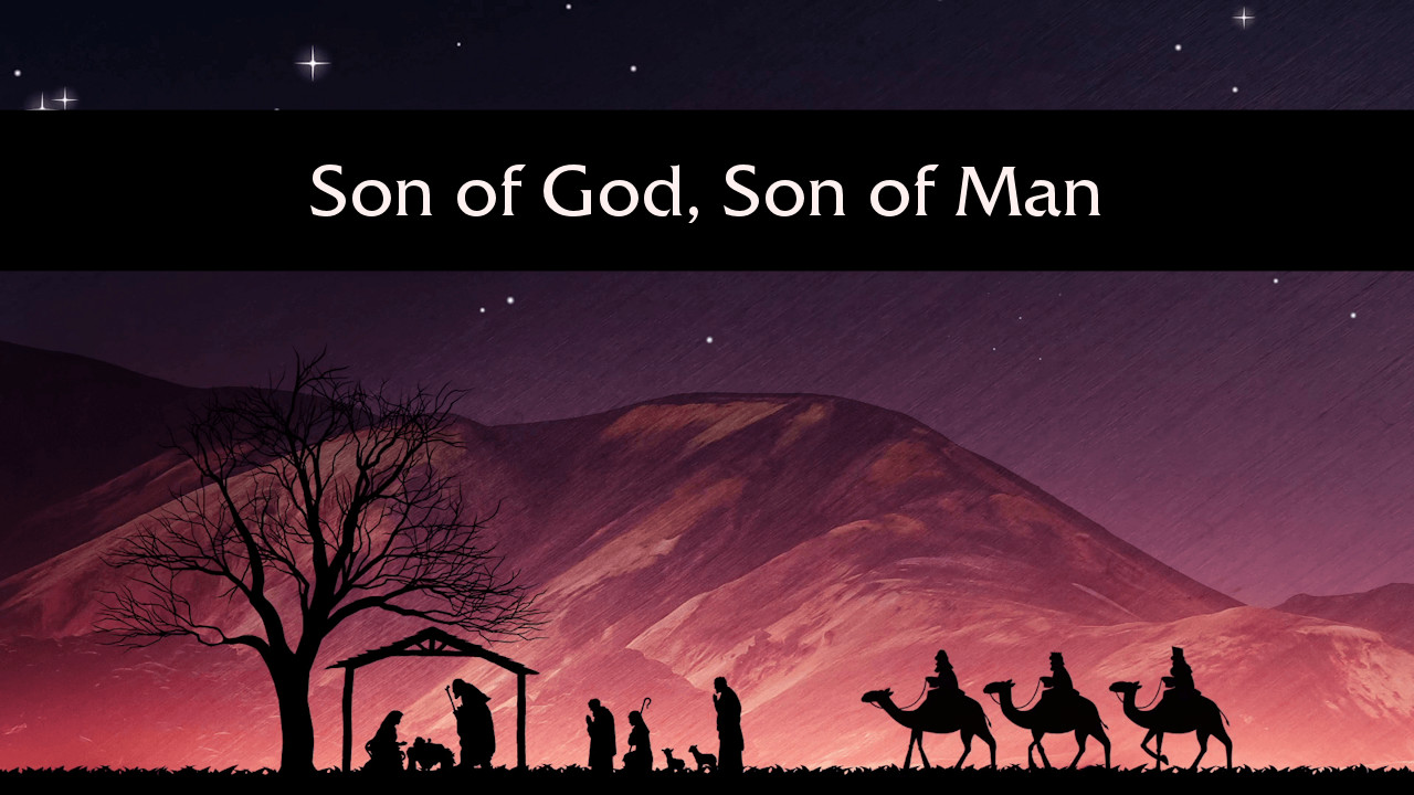 Son Of God, Son Of Man